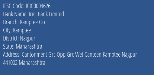 Icici Bank Kamptee Grc Branch Nagpur IFSC Code ICIC0004626
