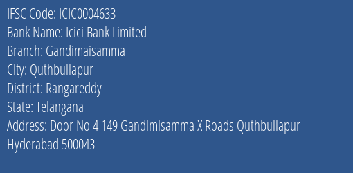 Icici Bank Gandimaisamma Branch Rangareddy IFSC Code ICIC0004633