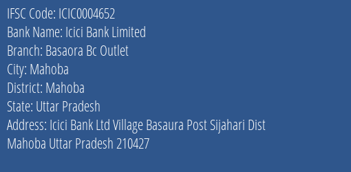 Icici Bank Basaora Bc Outlet Branch Mahoba IFSC Code ICIC0004652