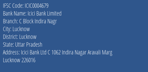 Icici Bank C Block Indira Nagr Branch Lucknow IFSC Code ICIC0004679