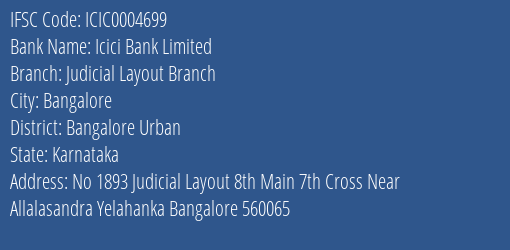 Icici Bank Judicial Layout Branch Branch Bangalore Urban IFSC Code ICIC0004699