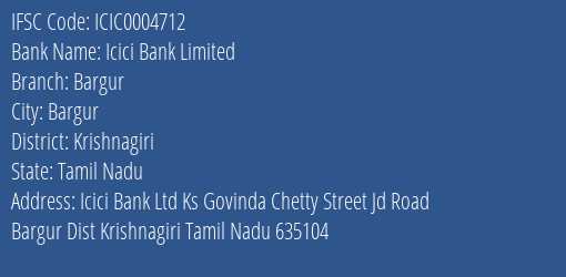 Icici Bank Bargur Branch Krishnagiri IFSC Code ICIC0004712