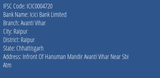 Icici Bank Avanti Vihar Branch Raipur IFSC Code ICIC0004720