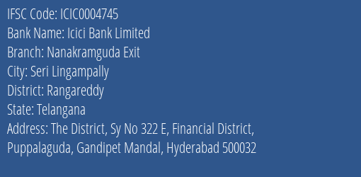 Icici Bank Nanakramguda Exit Branch Rangareddy IFSC Code ICIC0004745