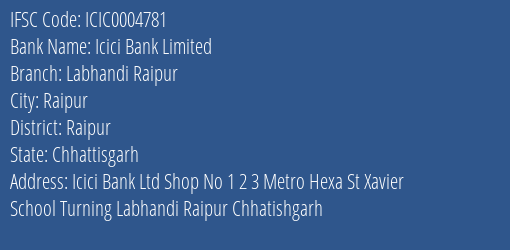 Icici Bank Labhandi Raipur Branch Raipur IFSC Code ICIC0004781
