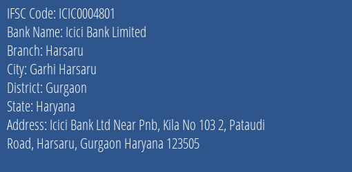 Icici Bank Harsaru Branch Gurgaon IFSC Code ICIC0004801