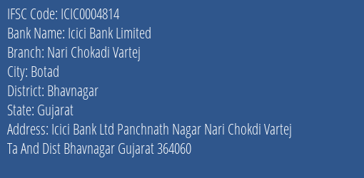 Icici Bank Nari Chokadi Vartej Branch Bhavnagar IFSC Code ICIC0004814