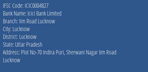 Icici Bank Iim Road Lucknow Branch Lucknow IFSC Code ICIC0004827