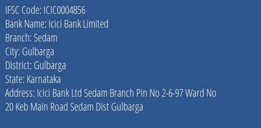 Icici Bank Sedam Branch Gulbarga IFSC Code ICIC0004856