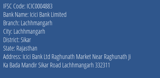 Icici Bank Lachhmangarh Branch Sikar IFSC Code ICIC0004883