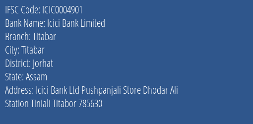 Icici Bank Titabar Branch Jorhat IFSC Code ICIC0004901