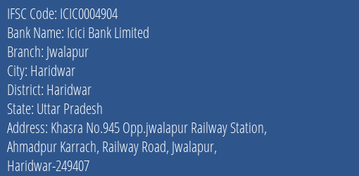 Icici Bank Jwalapur Branch Haridwar IFSC Code ICIC0004904