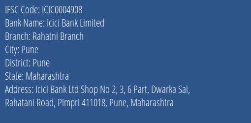 Icici Bank Rahatni Branch Branch Pune IFSC Code ICIC0004908