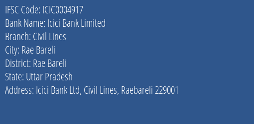 Icici Bank Civil Lines Branch Rae Bareli IFSC Code ICIC0004917