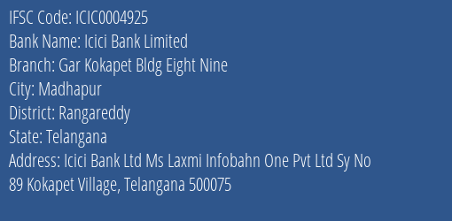 Icici Bank Gar Kokapet Bldg Eight Nine Branch Rangareddy IFSC Code ICIC0004925