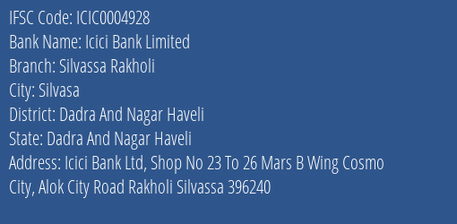 Icici Bank Silvassa Rakholi Branch Dadra And Nagar Haveli IFSC Code ICIC0004928