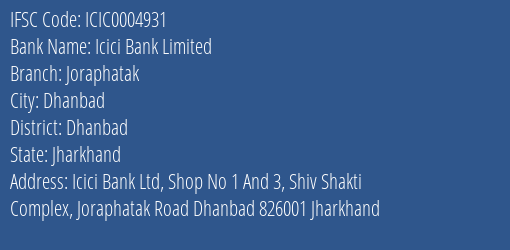 Icici Bank Joraphatak Branch Dhanbad IFSC Code ICIC0004931