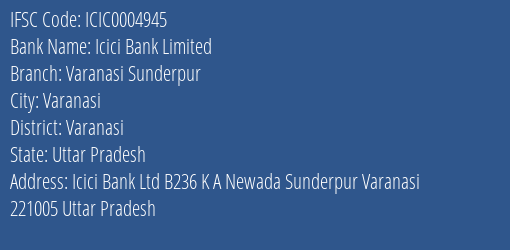Icici Bank Varanasi Sunderpur Branch Varanasi IFSC Code ICIC0004945