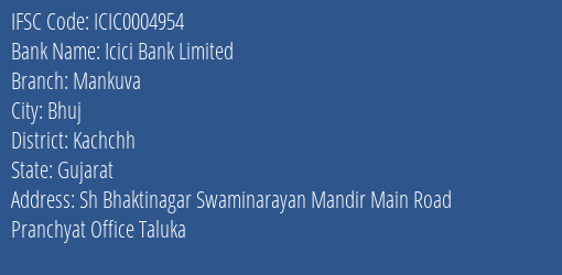 Icici Bank Mankuva Branch Kachchh IFSC Code ICIC0004954