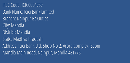 Icici Bank Limited Nainpur Bc Outlet Branch, Branch Code 004989 & IFSC Code Icic0004989