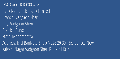 Icici Bank Vadgaon Sheri Branch Pune IFSC Code ICIC0005258
