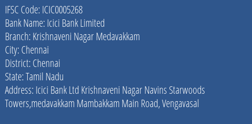 Icici Bank Krishnaveni Nagar Medavakkam Branch Chennai IFSC Code ICIC0005268
