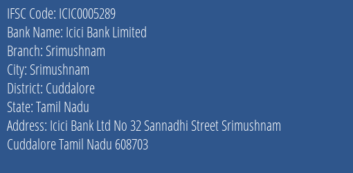 Icici Bank Srimushnam Branch Cuddalore IFSC Code ICIC0005289