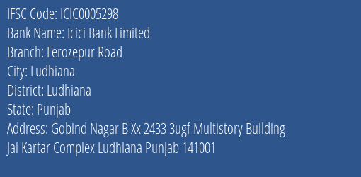 Icici Bank Ferozepur Road Branch Ludhiana IFSC Code ICIC0005298