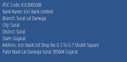 Icici Bank Surat Lal Darwaja Branch Surat IFSC Code ICIC0005306