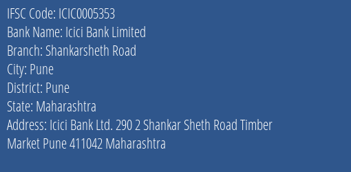 Icici Bank Shankarsheth Road Branch Pune IFSC Code ICIC0005353