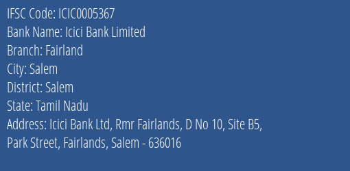 Icici Bank Fairland Branch Salem IFSC Code ICIC0005367