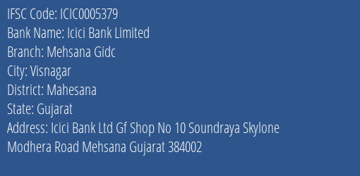 Icici Bank Mehsana Gidc Branch Mahesana IFSC Code ICIC0005379