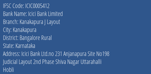 Icici Bank Kanakapura J Layout Branch Bangalore Rural IFSC Code ICIC0005412