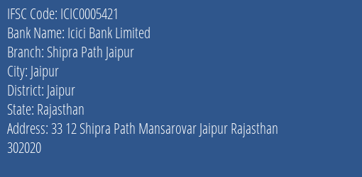 Icici Bank Shipra Path Jaipur Branch Jaipur IFSC Code ICIC0005421