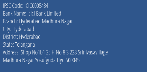 Icici Bank Hyderabad Madhura Nagar Branch Hyderabad IFSC Code ICIC0005434