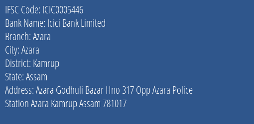 Icici Bank Azara Branch Kamrup IFSC Code ICIC0005446