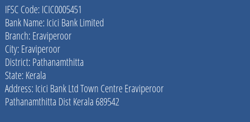 Icici Bank Eraviperoor Branch Pathanamthitta IFSC Code ICIC0005451