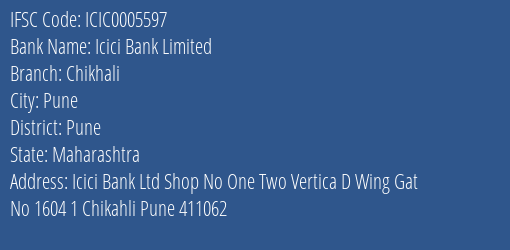 Icici Bank Chikhali Branch Pune IFSC Code ICIC0005597