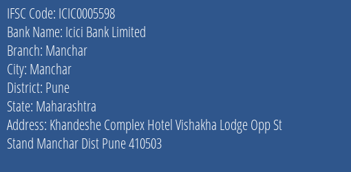 Icici Bank Manchar Branch Pune IFSC Code ICIC0005598