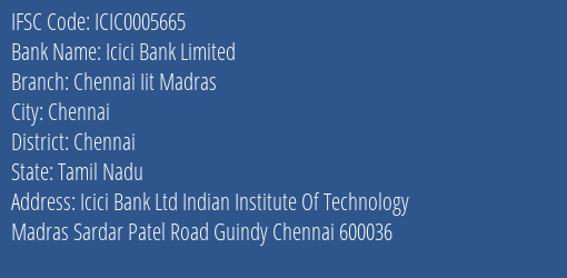 Icici Bank Chennai Iit Madras Branch Chennai IFSC Code ICIC0005665