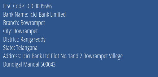Icici Bank Bowrampet Branch Rangareddy IFSC Code ICIC0005686
