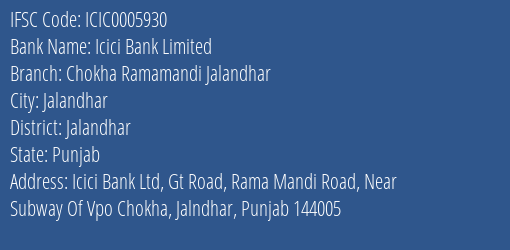 Icici Bank Chokha Ramamandi Jalandhar Branch Jalandhar IFSC Code ICIC0005930