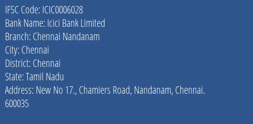 Icici Bank Chennai Nandanam Branch Chennai IFSC Code ICIC0006028