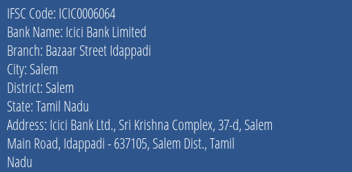 Icici Bank Bazaar Street Idappadi Branch Salem IFSC Code ICIC0006064