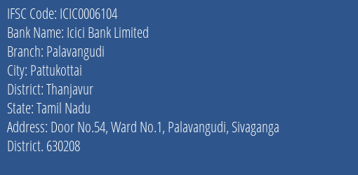 Icici Bank Palavangudi Branch Thanjavur IFSC Code ICIC0006104