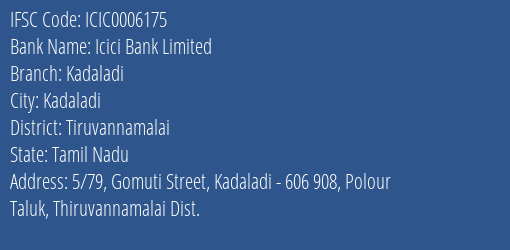 Icici Bank Kadaladi Branch Tiruvannamalai IFSC Code ICIC0006175