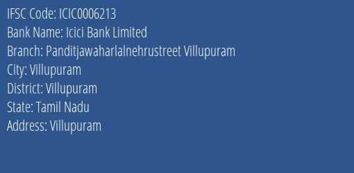 Icici Bank Panditjawaharlalnehrustreet Villupuram Branch Villupuram IFSC Code ICIC0006213