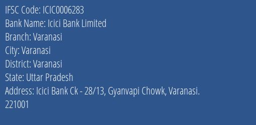Icici Bank Varanasi Branch Varanasi IFSC Code ICIC0006283