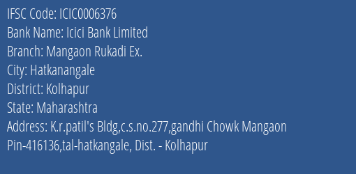Icici Bank Mangaon Rukadi Ex. Branch Kolhapur IFSC Code ICIC0006376