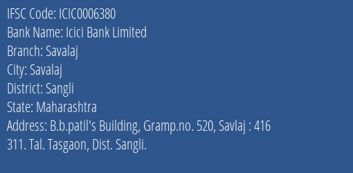 Icici Bank Savalaj Branch Sangli IFSC Code ICIC0006380